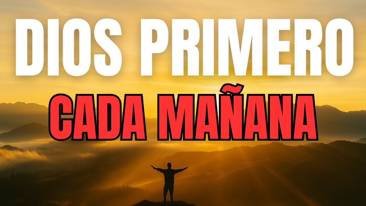 ORACIÓN PODEROSA DE LA MAÑANA | Dios Trae Cura y Restauración a Tu Vida Hoy