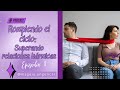 Ep8 | Rompiendo el ciclo: Superando relaciones kármicas