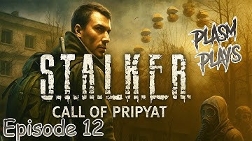 S.T.A.L.K.E.R. Call of Pripyat Episode 12