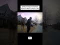 Officer Steps In Before Partner Ruins a Kid's Life #bodycam #police #cops #ewubodycrime #update