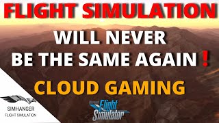 MSFS | CLOUD GAMING PLATFORM | A significant step in flight simulation | Review and  How To Guide screenshot 1
