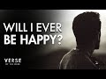 Will I Ever Find True Happiness? | Verse Of The Week (ASL)