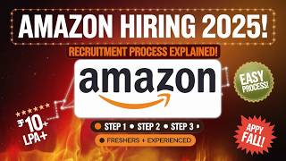 📢 Amazon Recruitment Process 2025: Step-by-Step Guide to Get Hired Fast! 🚀