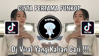 Video thumbnail of "CINTA PERTAMA FUNKOT VIRAL TIK TOK TERBARU YANG KALIAN CARI!"