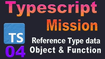 Non-primitive type, Object type , and Function type in Typescript || সহজ বাংলায় Typescript শিখি #4