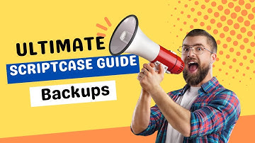 Scriptcase, The Ultimate Guide to Backups: Never Lose Your Work Again in (10minutes)