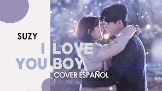 'I LOVE YOU BOY' cover español ♡ SUZY | princessmel