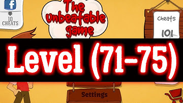 The Unbeatable Game IQ level 71 72 73 74 75 Android Answers walkthrough