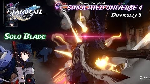 Simulated Universe 4 Solo Blade || Honkai Star Rail