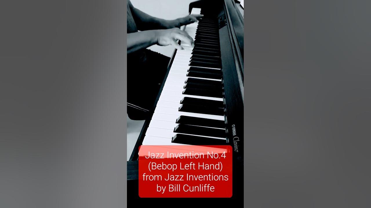 Jazz Invention No.4 (Bebop Left Hand) from Jazz Inventions by Bill Cunliffe