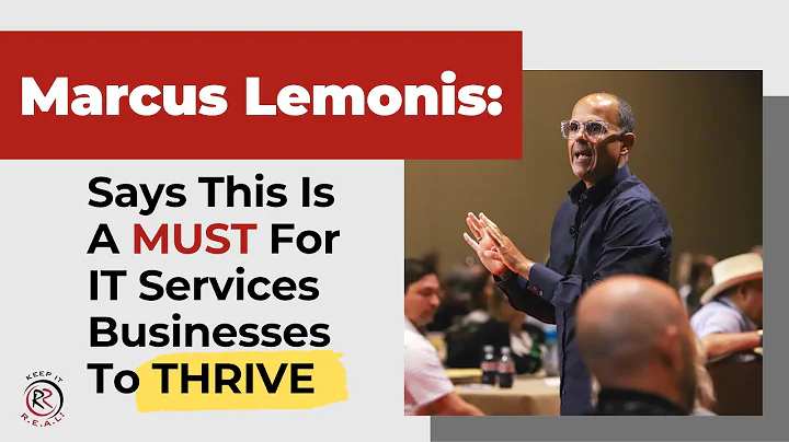 Marcus Lemonis Shows IT Services Businesses How To...