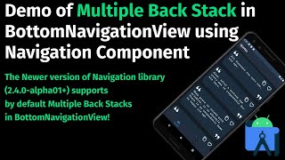 Enabling Multiple Back Stacks in Navigation (BottomNavigationView)