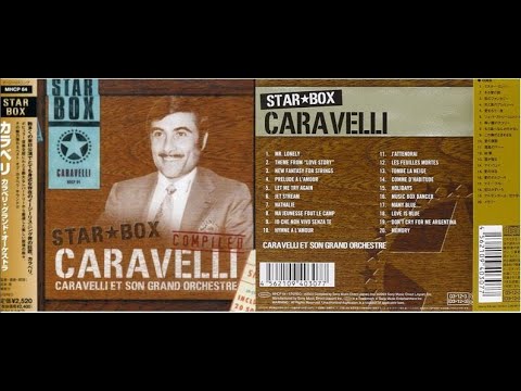Caravelli & His Orchestra - Star Box Caravelli: Caravelli et Caravelli & His Orchestra - Star Box Caravelli: Caravelli et