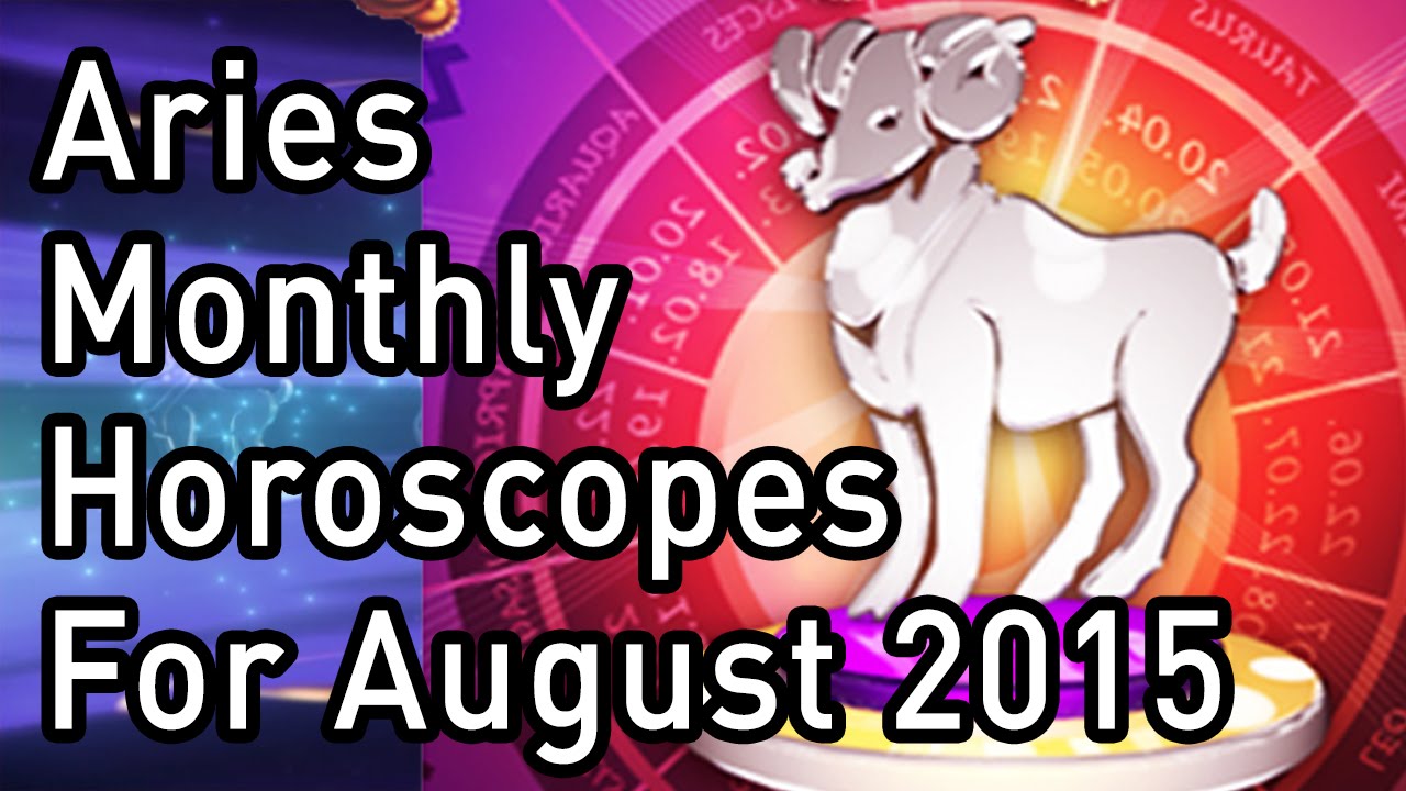 Aries Monthly Horoscopes For August 2015 In Hindi