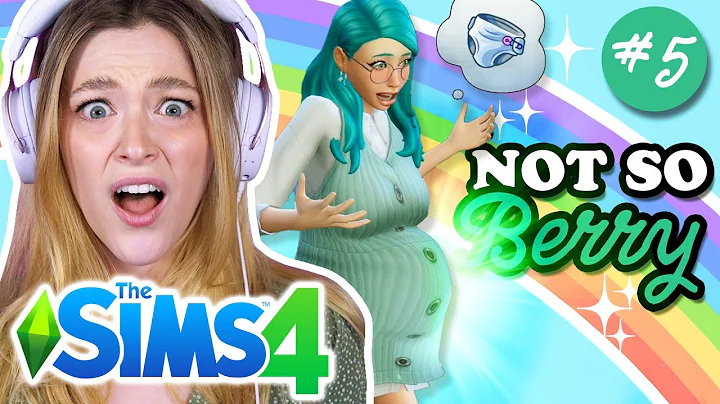 The Sims 4 But I Accidentally Get Pregnant | Not So Berry #5