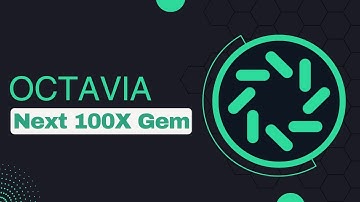 Octavia - Web3 Assistant - Next 100X Crypto Project - Don