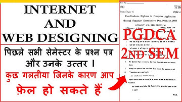 Internet and Web Designing Previous Question Papers for Pgdca 2nd semester | Old Question Papers