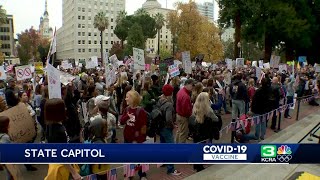 Hundreds protest school COVID-19 vaccine mandate at the California Capitol