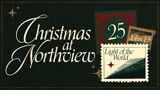 Christmas at Northview | 2023