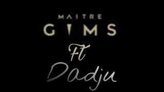 Maître Guims - Tu Ne Le Vois Pas Ft Dadju Officiel