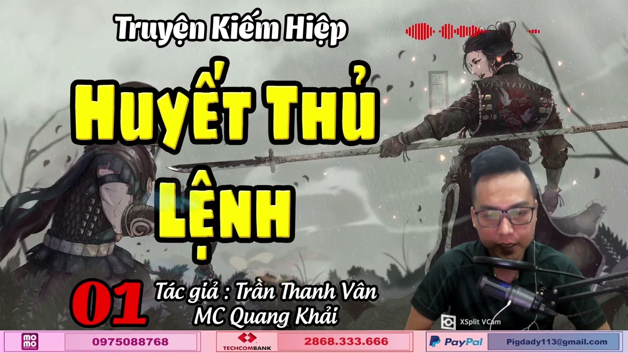 Truyện Kiếm Hiệp | HUYẾT THỦ LỆNH - Tập 1 | Diễn Đọc Quang Khải | Quang Khải Audio