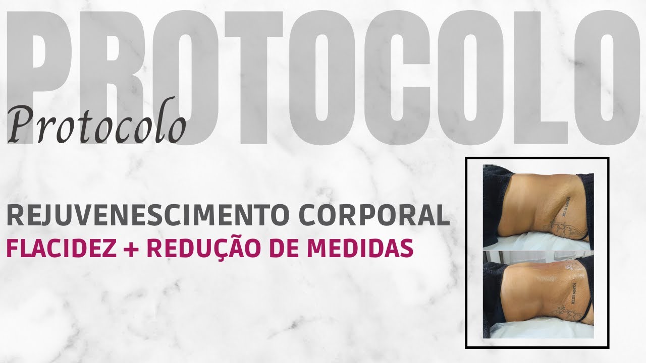 REJUVENESCIMENTO CORPORAL + REDUÇÃO DE MEDIDAS