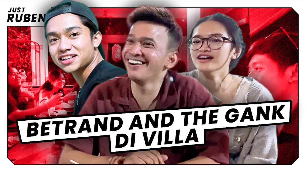 Just Ruben - Betrand And The Gank di Villa