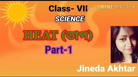 Class-Vii#Science#Heat (তাপ)#Part-1#Assam