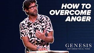 22 - How To Overcome Anger