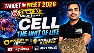 🔥Cell The Unit of Life MCQs in ONE SHOT | NEET 2026 | All Concepts +Trick PYQs. Re -NEET 2026