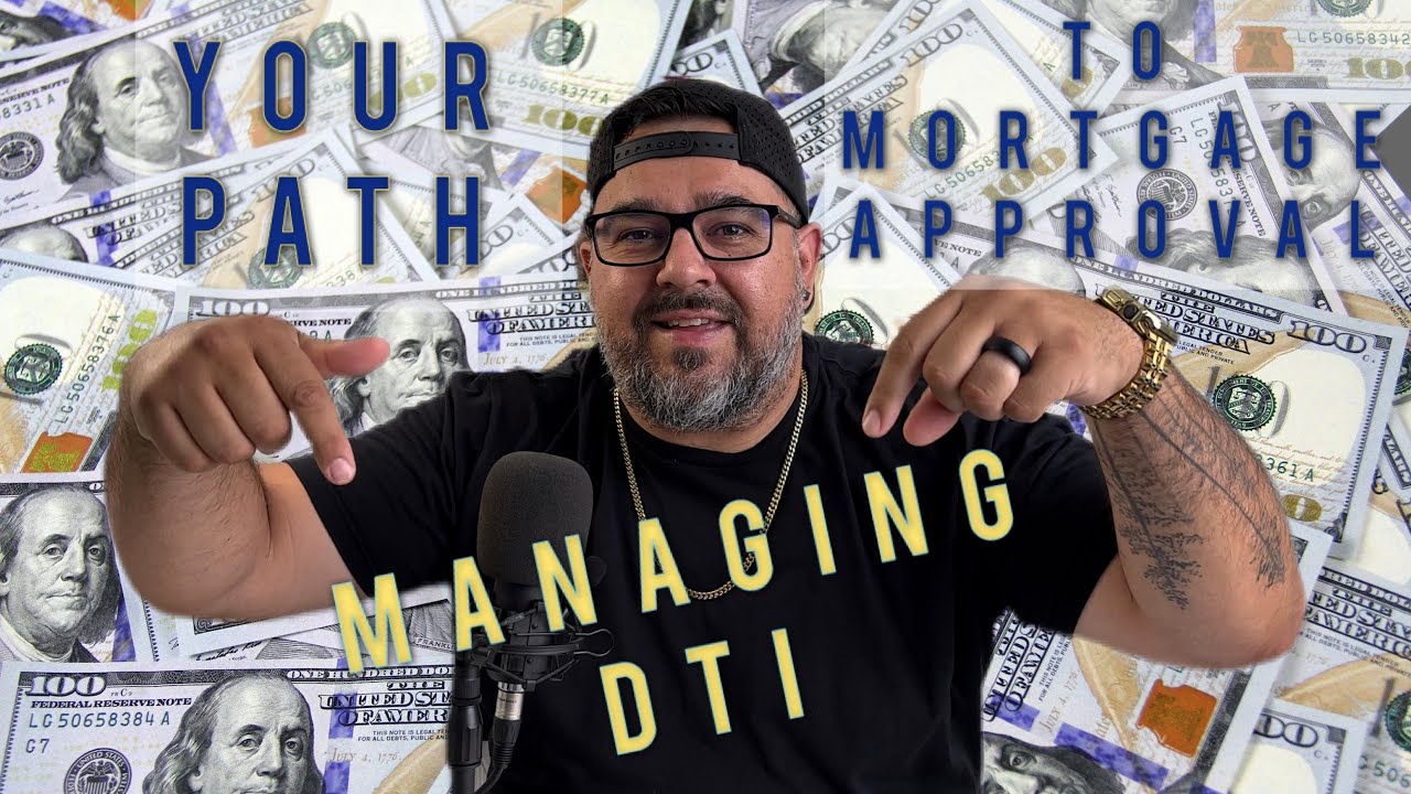Managing DTI - Your Path to Mortgage Approval
