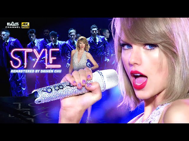 [Remastered 4K] Style - Taylor Swift - 1989 World Tour 2015 - EAS Channel class=