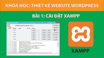 Bài 1: Hướng dẫn cài đặt phần mềm Xampp thiết kế website WordPress