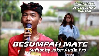 ADRI BOCIL LIRIRAN LAGU BESUMPAH MATE DENGAN SANG IDAMAN DISYIA MUSIK