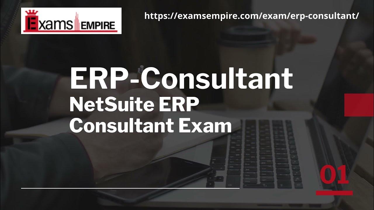 Netsuite Erp Consultant Sample Test ERP-Consultant | NetSuite ERP Consultant Exam | ExamsEmpire.com - YouTube
