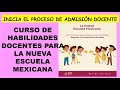 Soy Docente: CURSO DE HABILIDADES DOCENTES PARA LA NUEVA ESCUELA MEXICANA