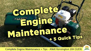 Complete Engine Maintenance + Tips  Allett Kensington 20H  Honda GX120 ☀ (S2E9)