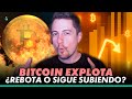 💣 ¡EXPLOTÓ BITCOIN: ¿Puede SEGUIR SUBIENDO?! 💣