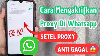 Cara Setel Proxy Di WA