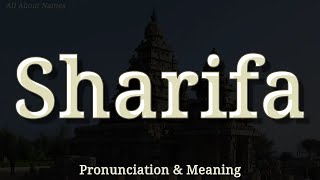 Sharifa: Pronunciation and Meaning 
