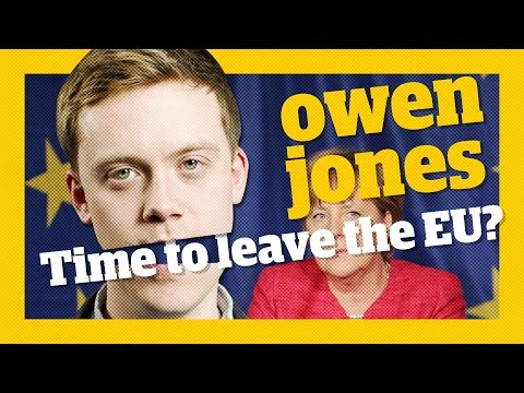 Should the left leave the EU? | Owen Jones talks... - Should the left leave the EU? | Owen Jones talks...