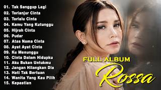Download lagu Rossa Full Album Terbaik || Lagu Pop Indonesia Paling Hits Sepanjang Masa
