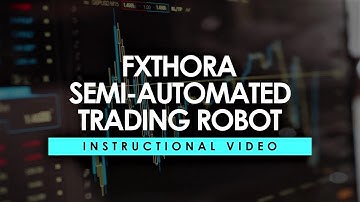 FXthora Semi-automated Forex Trading Robot  Software - PC & Mac, Industries Investing Stock Market