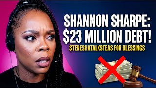 SHANNON SHARPE NET WORTH 30MIL OWES SNOW BUNNY 23MIL LEGACY RUINED REPRETATION RUINED LIFE RUINED