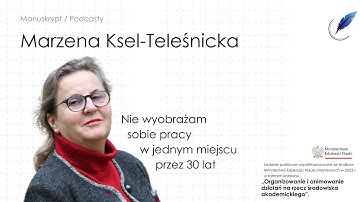Nie wyobrażam sobie pracy w jednym miejscu przez 30 lat - Marzena Ksel-Teleśnicka, wiceprezes OIL