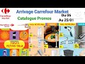 Ref:4OM2EPA129M Arrivage carrefour market catalogue promos du 6 au 25 janvier  #france #carrefourmarket #soldes 