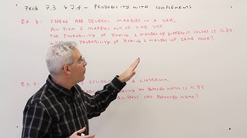 Prob 7.3--Probability With Complements