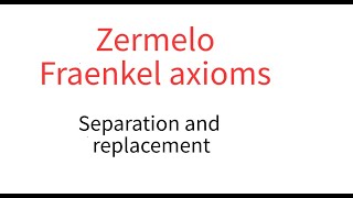 Zermelo Fraenkel Separation and replacement