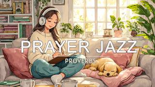 Start Your Day with Jesus ☕️ Calming Christian Jazz for Focus & Productivity | Proverbs with Vocals screenshot 5