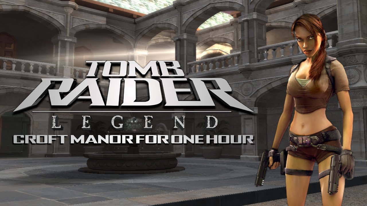 One Hour Game Music: Tomb Raider Legend - Croft Manor | 1 Hour Extended Version